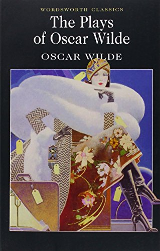 The Plays of Oscar Wilde