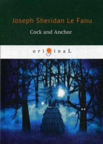 Cock and Anchor = Петух и якорь: на англ.яз