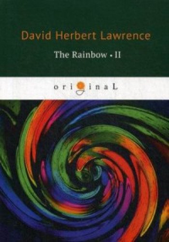 The Rainbow 2 = Радуга 2: на англ.яз