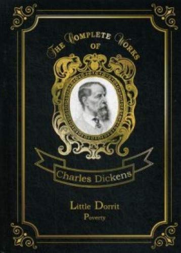 Little Dorrit. Poverty = Крошка Доррит. Бедность. Т. 3: на англ.яз