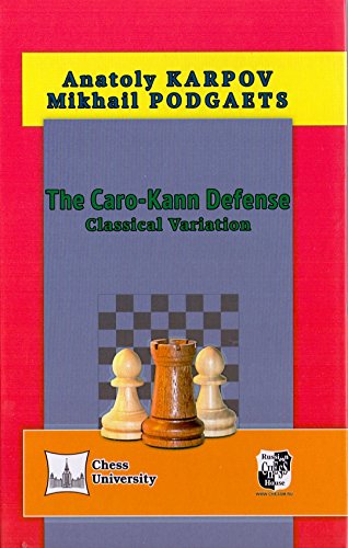 The Cara-Kann Defense:Classical Variation