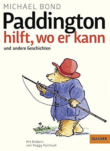 Paddington hilft,wo er kann and andere Geschichten