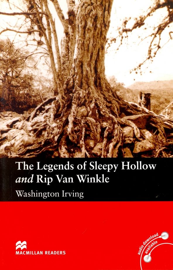 Legends of Sleepy Hollow and Rip Van Winkle