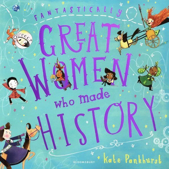 Fantastically Great Women Who Made History (PB)