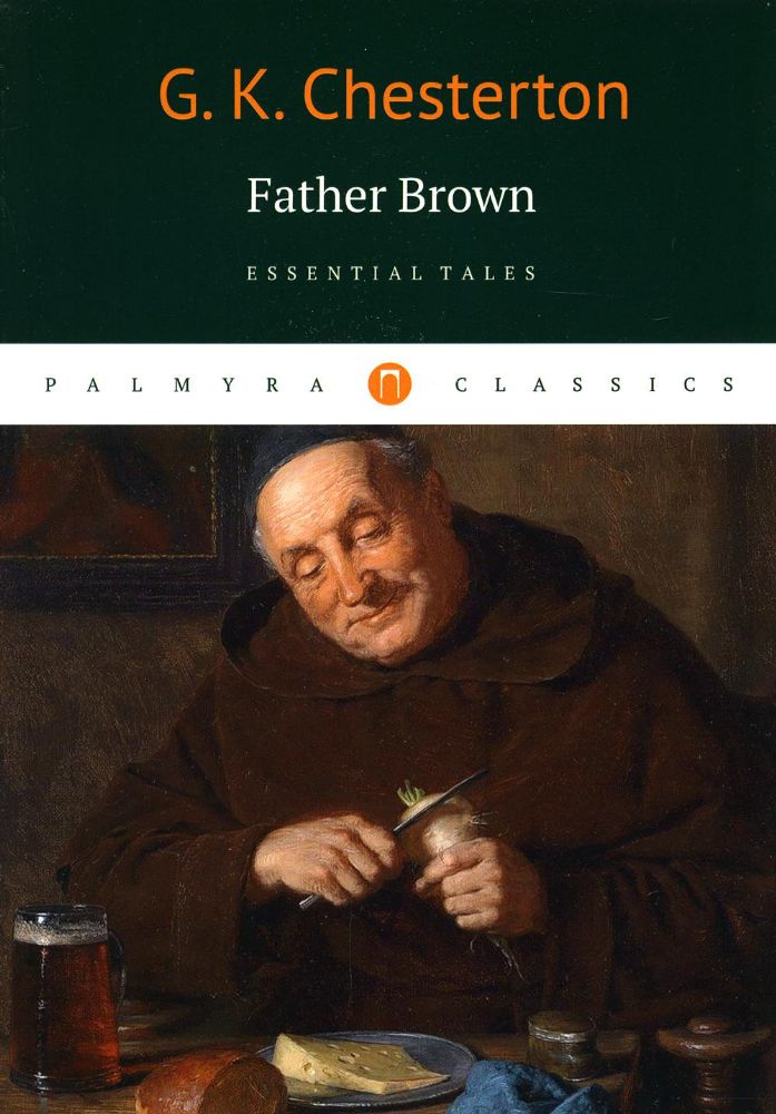 Father Brown: Essential Tales