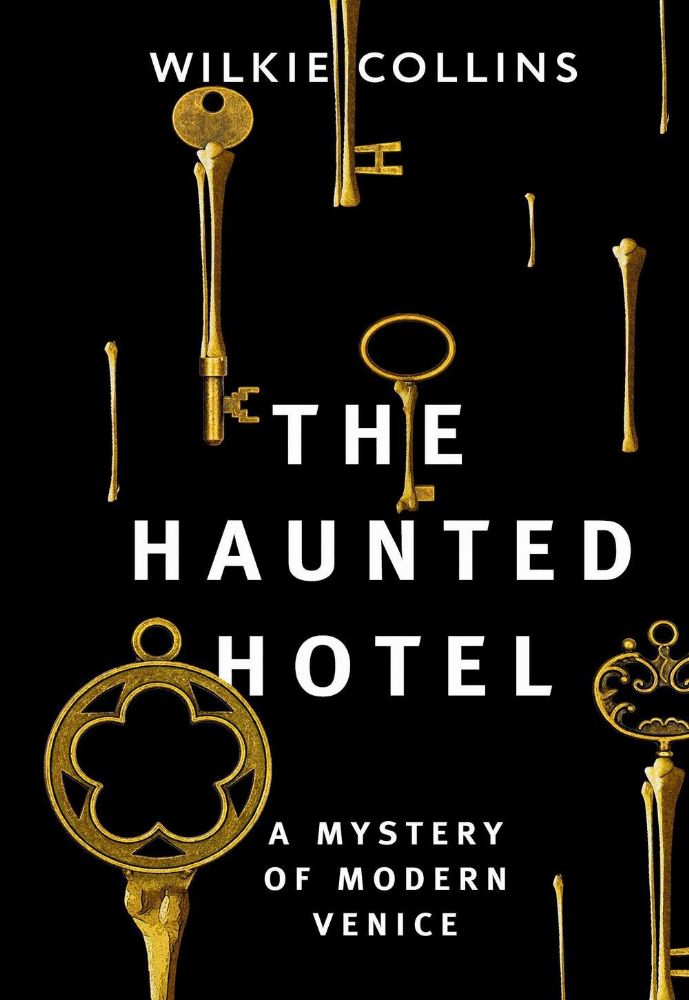 The Haunted Hotel: A Mystery of Modern Venice