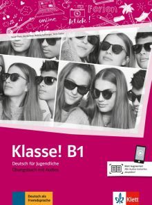 Klasse! B1 Ubungsbuch mit Audios