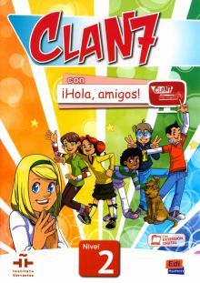 Clan 7-?Hola Amigos!.Niv.2 Libro del alumno