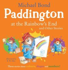 Paddington at the Rainbows End and Other Stories'