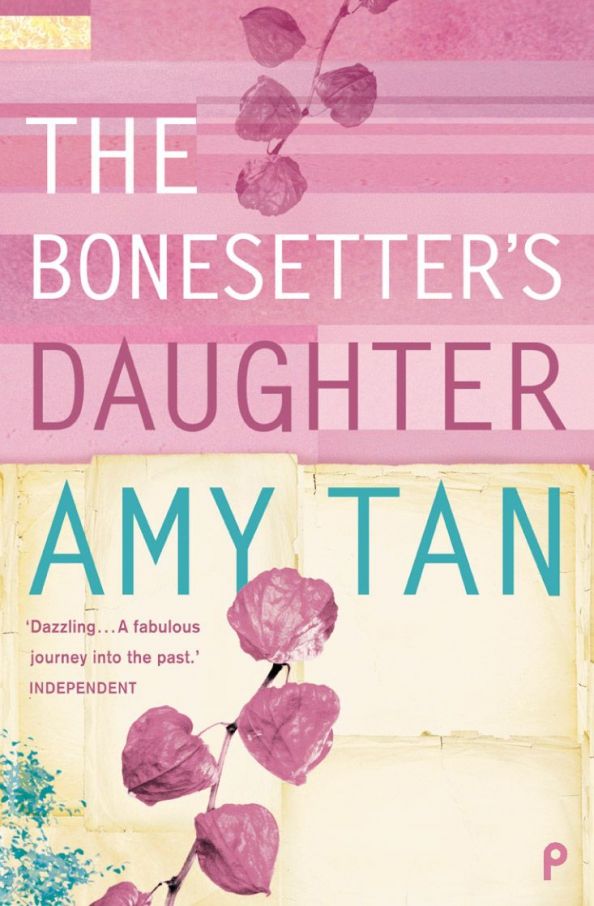 The Bonesetters Daughter'