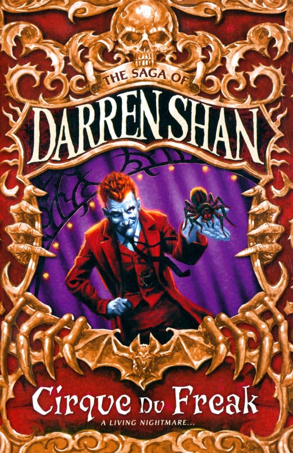 Cirque Du Freak (Saga of Darren Shan 1)