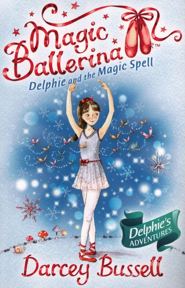 Magic Ballerina: Delphie and the Magic Spell