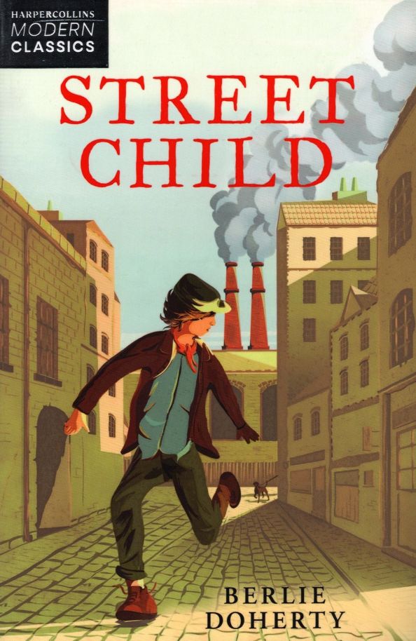 Street Child  (Essential Modern Classics)