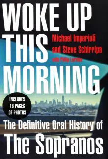 Woke Up This Morning. The Definitive Oral History