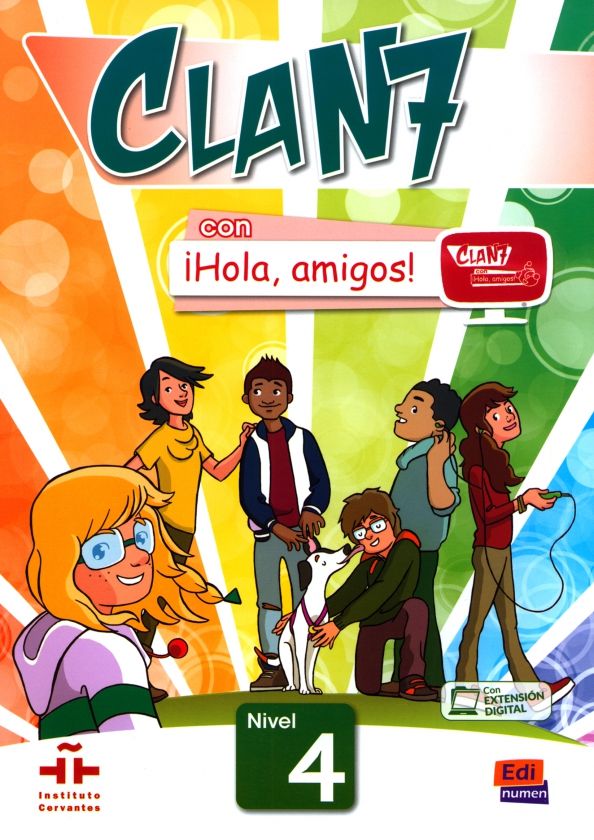 Clan 7-?Hola Amigos!.Niv.4. Libro del alumno