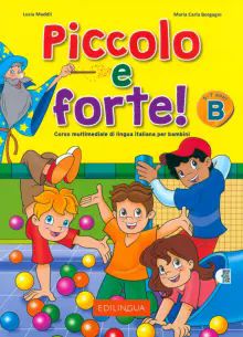 Piccolo e forte! B - Libro + audio QR code