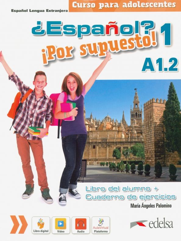 Espanol? Por supuesto! 1 A1.2. Libro del alumno +