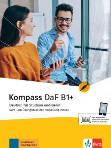 Kompass DaF B1+ Kurs- und Ubungsbuch+Aud. und Vid.