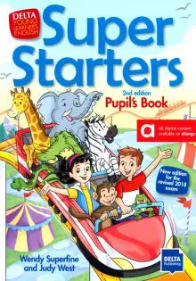 Super Starters 2nd edition Pupil’s Book