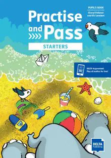 Practice and pass Starters Pupils book+digital ex'