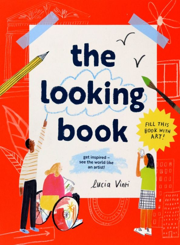 The Looking Book. Get inspired – see the world