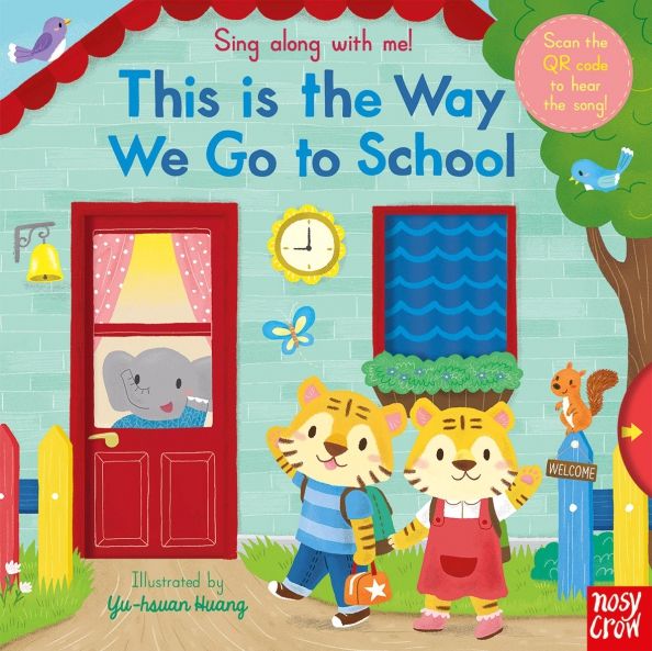 This is the Way We Go to School (board book)