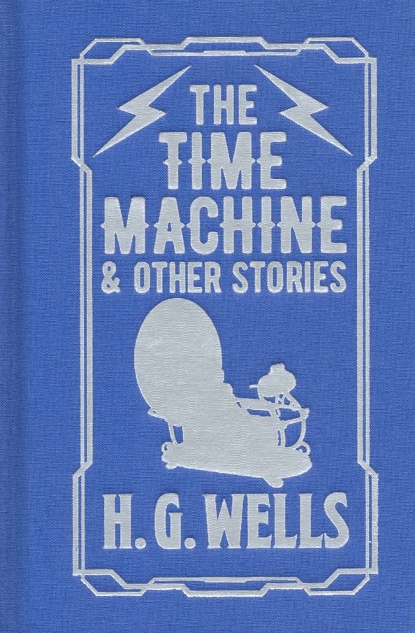 Time Machine, the & Other Stories  (HB)