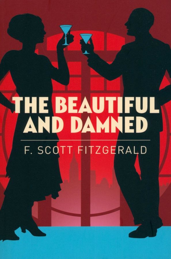 The Beautiful and Damned