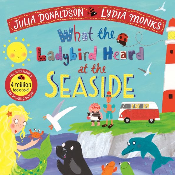 What the Ladybird Heard at the Seaside (PB) illus.