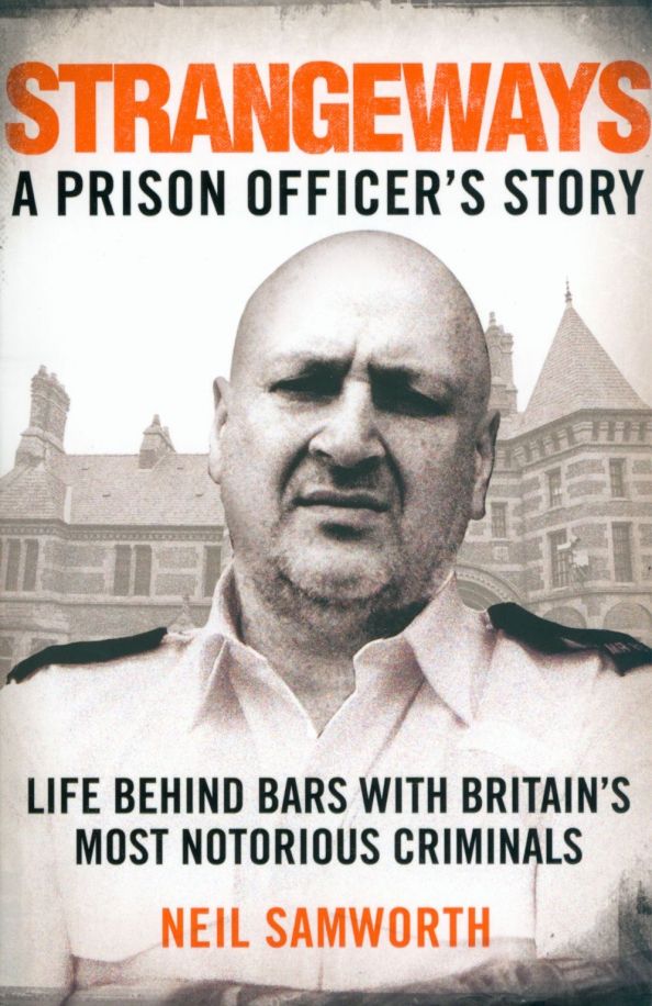 Strangeways. A Prison Officers Story'