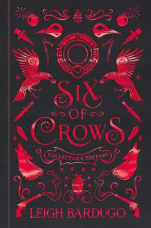 Six of Crows. Collectors Edition'