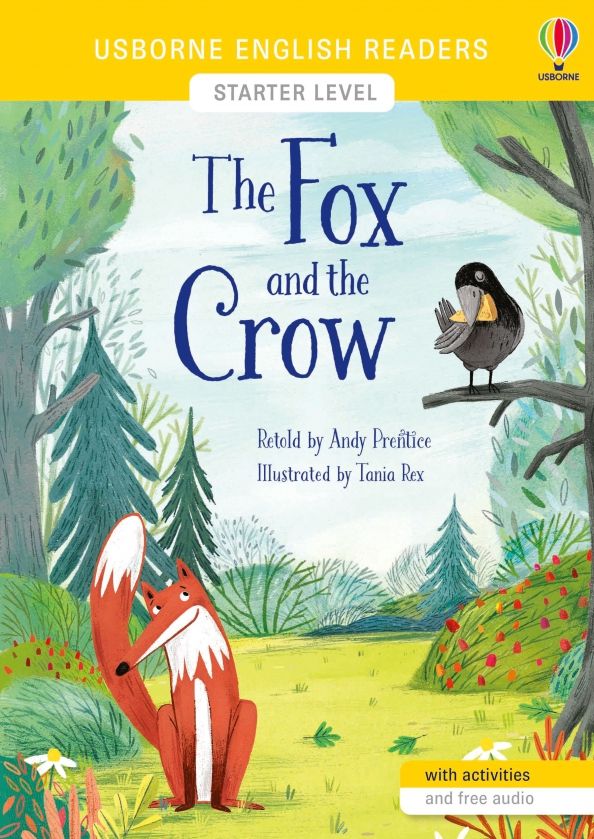 Fox and the Crow, the