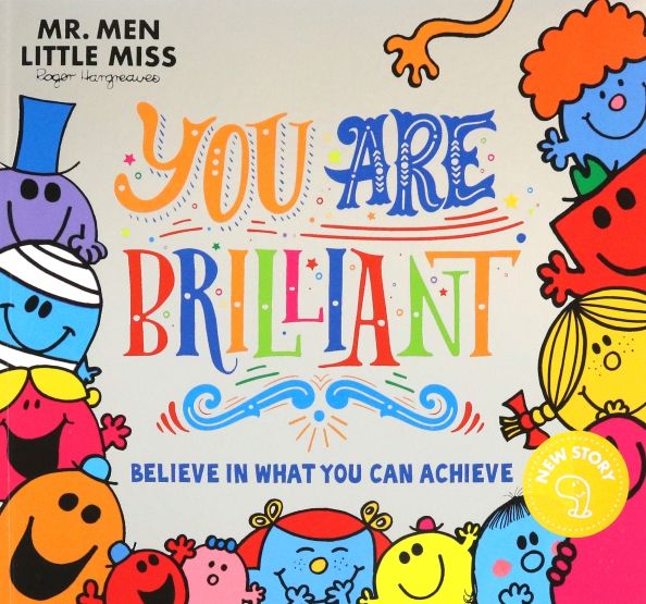 Mr. Men Little Miss. You are Brilliant