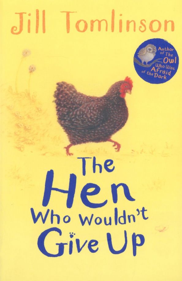 The Hen Who Wouldnt Give Up'