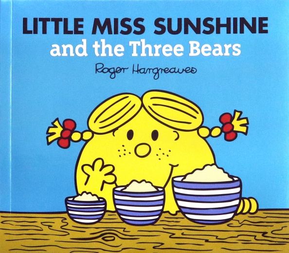 Little Miss Sunshine and the Three Bears(PB) illus