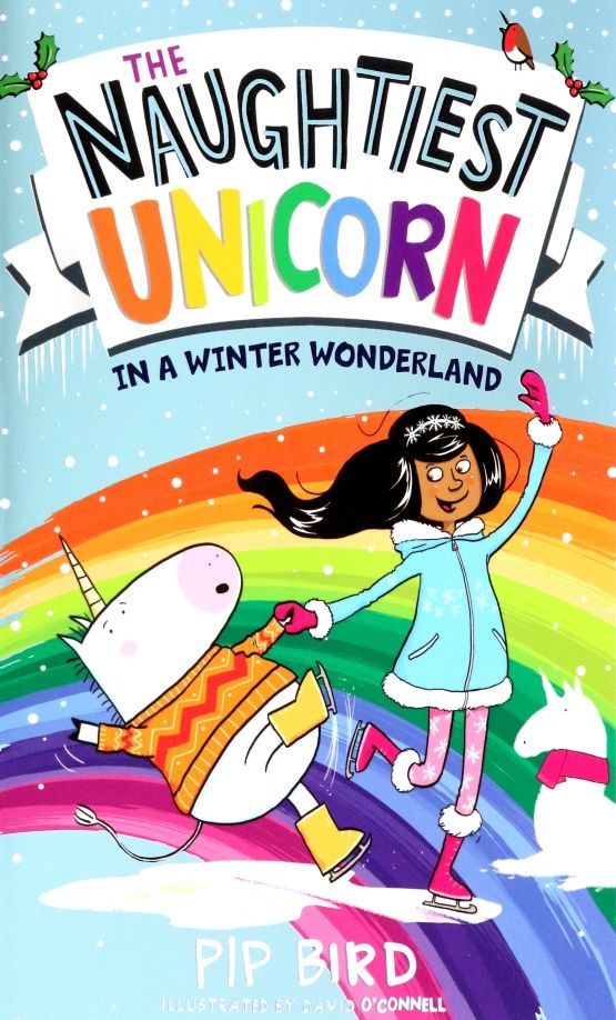 The Naughtiest Unicorn in a Winter Wonderland