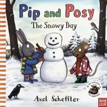 Pip and Posy: Snowy Day (HB)