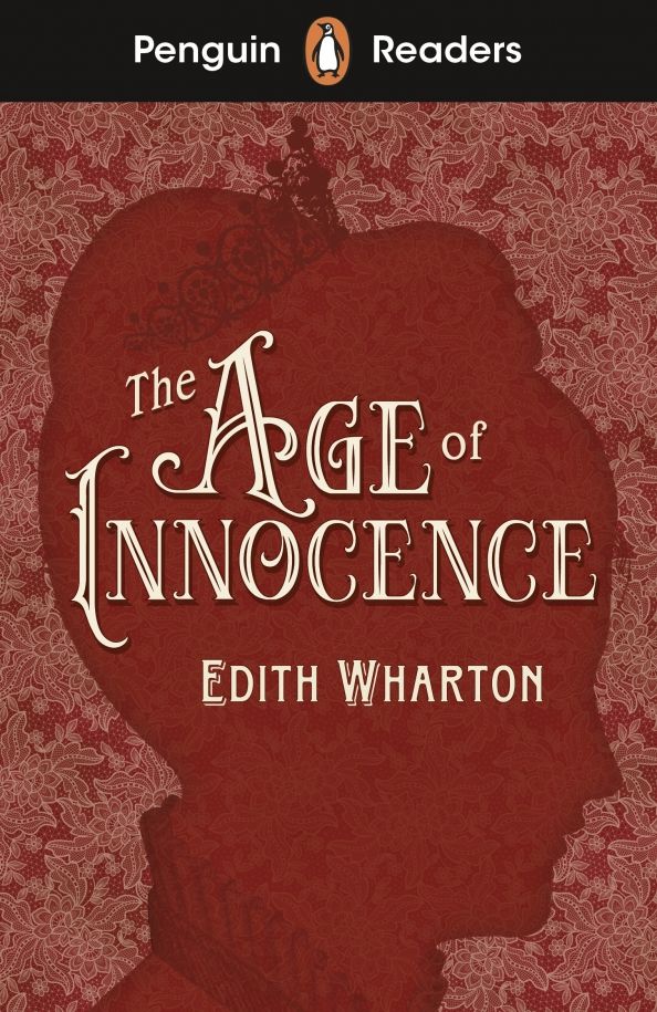 Penguin Readers Level 4: The Age of Innocence (ELT