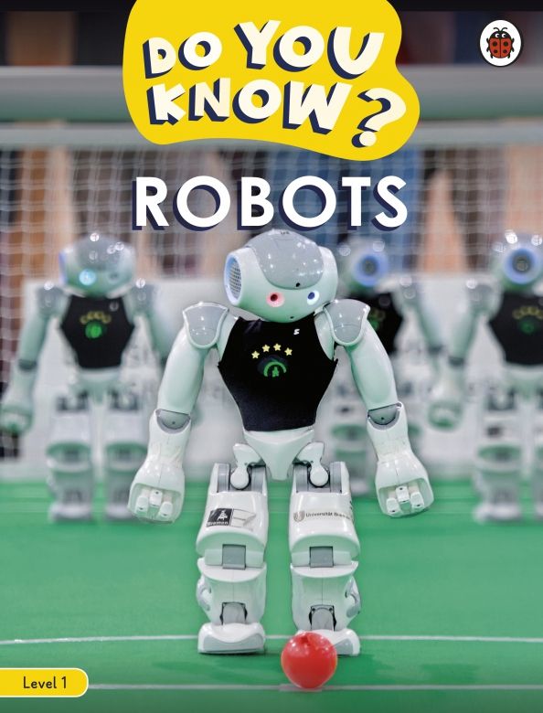 Do You Know? Level 1 # Robots