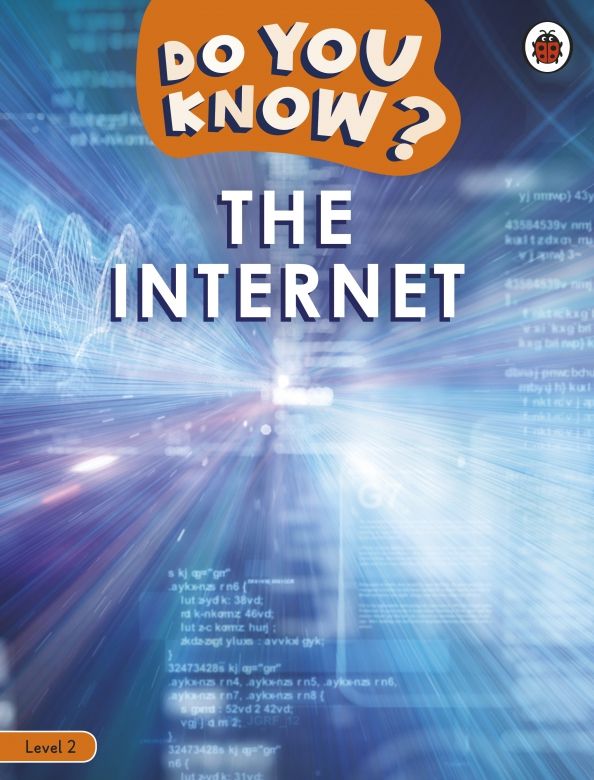 Do You Know? Level 2 # The Internet