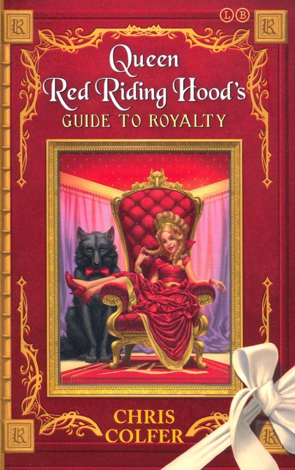 Land of Stories: Queen Red Riding Hoods Guide'